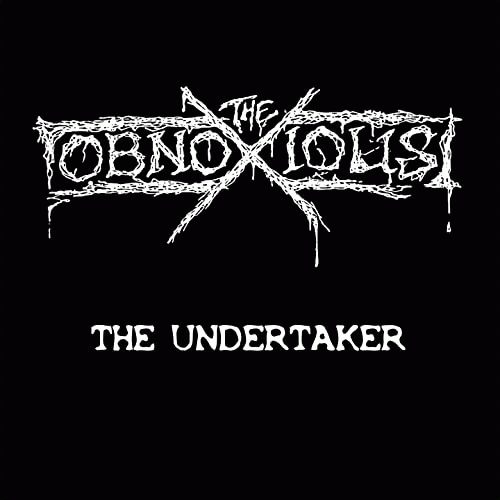 The Obnoxious : The Undertaker